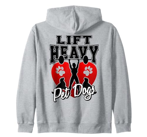 Heben Sie schwere Hunde für starke Frauen Fitnessstudio Kapuzenjacke von Lift Heavy Pet Dogs Workout Gear