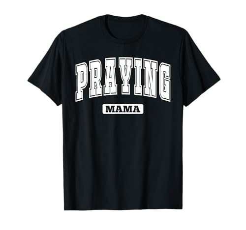 Betende Mama – Christliche Mutter Glaube religiöse Mutter Frauen T-Shirt von Light Of Faith Apparel.USA