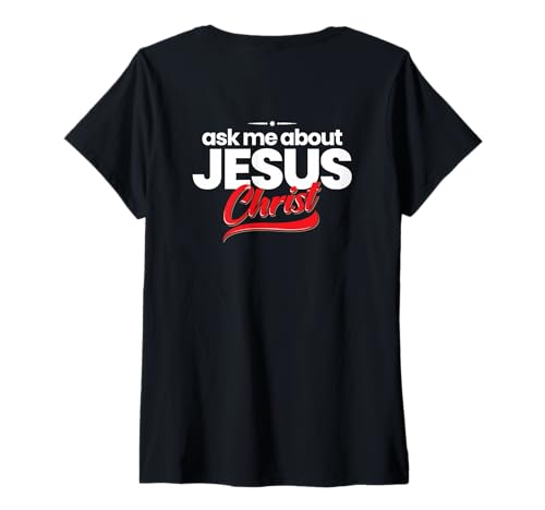 Damen Ask Me About Jesus Christ Evangelism Christian T-Shirt mit V-Ausschnitt von Light of the World Clothing