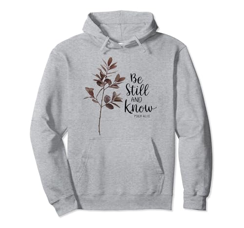 Sei Still und Erkenne Psalm 46:10 Damen Herren Christliches Pullover Hoodie von Lightedblessing Christliche Kleidung