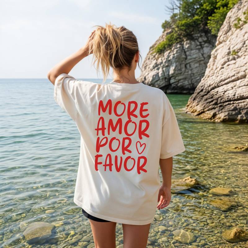More Amor Por Favor T-Shirt, Bold Back Print Statement, Positive Vibes, Unisex Graphic T-Shirt Love Quote Gift For Him/Her Amore Tshirt von LikaDesignsCo