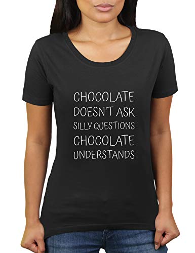 Chocolate Doesn't Ask Silly Questions - Chocolate Understands - Damen T-Shirt von KaterLikoli, Gr. 2XL, Deep Black von Likoli