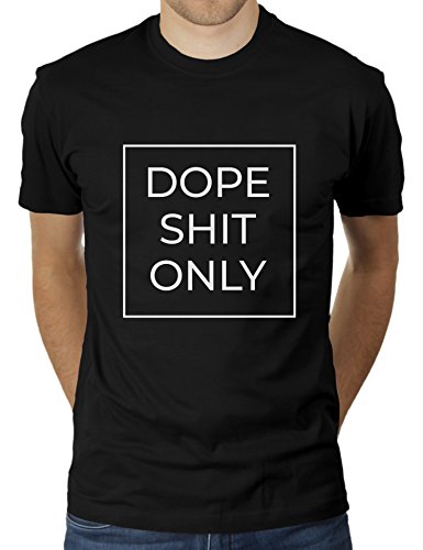 Dope Shit Only - Herren T-Shirt von KaterLikoli, Gr. 2XL, Deep Black von Likoli