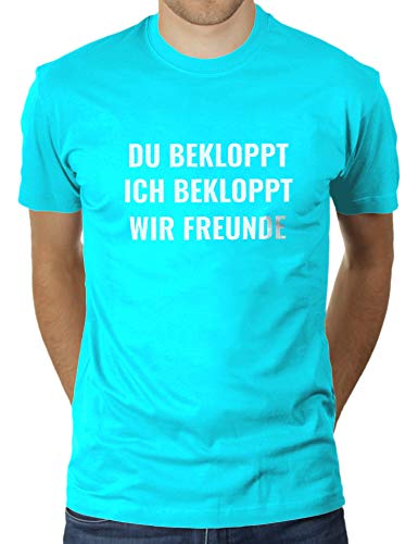 Du bekloppt, ich bekloppt, wir Freunde - Herren T-Shirt von KaterLikoli, Gr. XL, Turquoise von Likoli