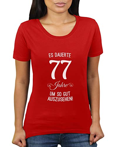 Es dauerte 77 Jahre um so gut auszusehen - Jahrgang 1943 - Geschenk zum Geburtstag Geboren Geburtsja - Damen T-Shirt von KaterLikoli, Gr. L, Red von Likoli