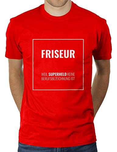 Friseur, Weil Superheld Keine Berufsbezeichnung ist - Herren T-Shirt von KaterLikoli, Gr. XL, Red von Likoli