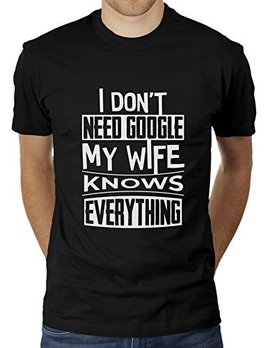 I Don't Need Google - My Wife Knows Everything - Herren T-Shirt von KaterLikoli, Gr. 2XL, Deep Black von Likoli