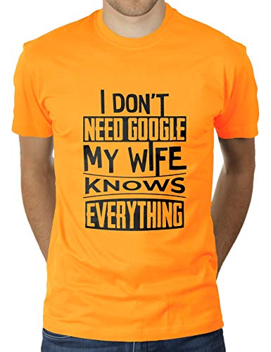 I Don't Need Google - My Wife Knows Everything - Herren T-Shirt von KaterLikoli, Gr. 3XL, Gold Yellow von Likoli