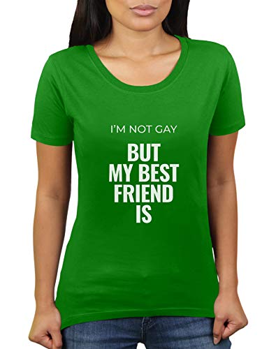 I'm Not Gay But My Best Friend is - Gay Pride Comming Out Homosexuell Schwul - Damen T-Shirt von KaterLikoli, Gr. 3XL, Apple Green von Likoli