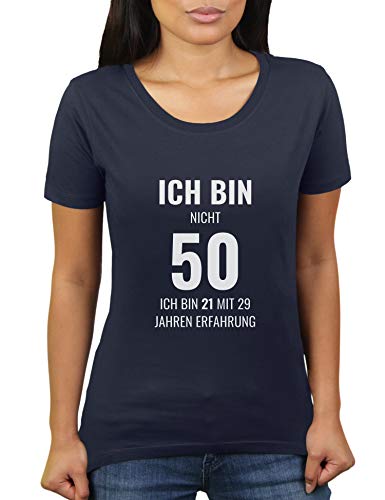 Ich Bin Nicht 50 ich Bin 21 mit 29 Jahren Erfahrung - Damen T-Shirt von KaterLikoli, Gr. XL, French Navy von Likoli