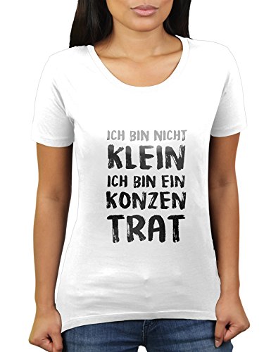 Ich Bin Nicht klein ich Bin EIN Konzentrat - Damen T-Shirt von KaterLikoli, Gr. M, Weiß von Likoli