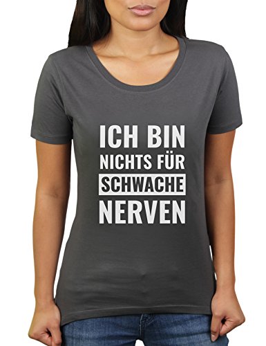 Ich Bin Nichts für schwache Nerven - Damen T-Shirt von KaterLikoli, Gr. XL, Anthrazit von Likoli