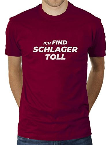 Ich Find Schlager Toll - Herren T-Shirt von KaterLikoli, Gr. 2XL, Burgundy von Likoli