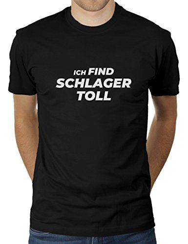 Ich Find Schlager Toll - Herren T-Shirt von KaterLikoli, Gr. 3XL, Deep Black von Likoli