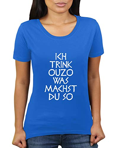 Ich Trink Ouzo was Machst Du So - Damen T-Shirt von KaterLikoli, Gr. M, Royal Blue von Likoli