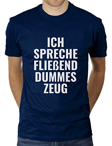 Ich spreche fließend dummes Zeug - Herren T-Shirt von KaterLikoli, Gr. XL, French Navy von Likoli