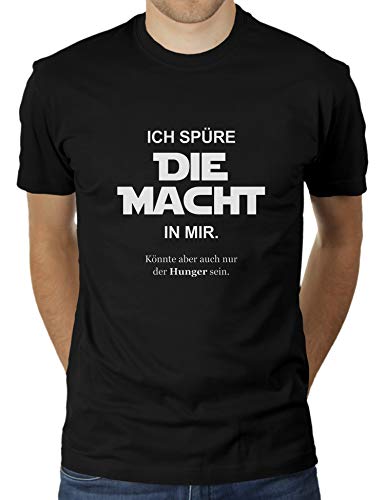 Ich spüre die Macht in Mir - könnte Aber auch nur der Hunger Sein - Herren T-Shirt von KaterLikoli, Gr. M, Deep Black von Likoli