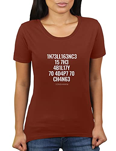 Intelligence is The Ability to Adapt to Change - Stephen Hawking Zitat - Damen T-Shirt von KaterLikoli, Gr. L, Choccolate von Likoli