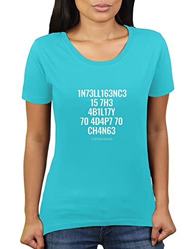 Intelligence is The Ability to Adapt to Change - Stephen Hawking Zitat - Damen T-Shirt von KaterLikoli, Gr. L, Turquoise von Likoli