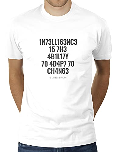 Intelligence is The Ability to Adapt to Change - Stephen Hawking Zitat - Herren T-Shirt von KaterLikoli, Gr. 3XL, Weiß von Likoli