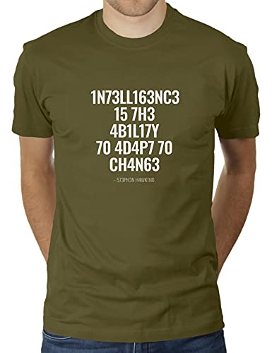 Intelligence is The Ability to Adapt to Change - Stephen Hawking Zitat - Herren T-Shirt von KaterLikoli, Gr. M, Olive von Likoli