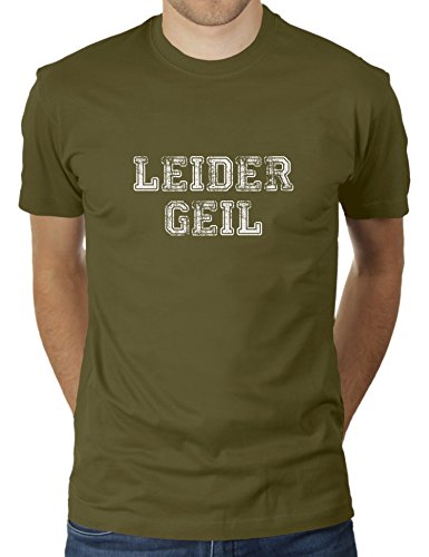 Leider Geil - Herren T-Shirt von KaterLikoli, Gr. M, Olive von Likoli