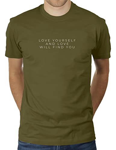 Love Yourself and Love Will Find You - Herren T-Shirt von KaterLikoli, Gr. S, Olive von Likoli