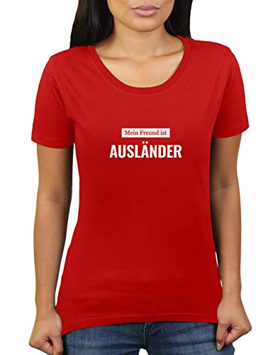 Mein Freund Ist Ausländer - Damen T-Shirt von KaterLikoli, Gr. M, Red von Likoli