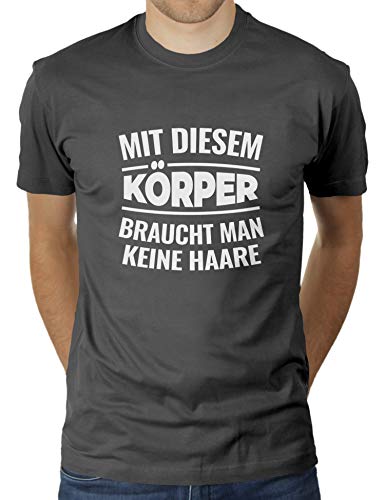 Mit diesem Körper Braucht Man Keine Haare - Herren T-Shirt von KaterLikoli, Gr. 2XL, Anthrazit von Likoli