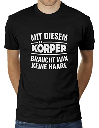 Mit diesem Körper Braucht Man Keine Haare - Herren T-Shirt von KaterLikoli, Gr. 2XL, Deep Black von Likoli