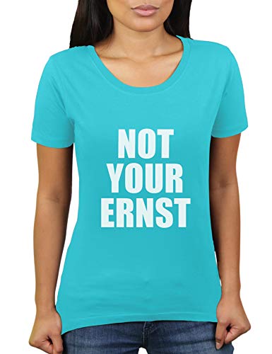 Not Your Ernst - Learning Denglish - Damen T-Shirt von KaterLikoli, Gr. XL, Turquoise von Likoli