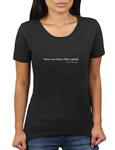 Now We Have The Salad Your Karma - Learning Denglish - Damen T-Shirt von KaterLikoli, Gr. XL, Deep Black von Likoli