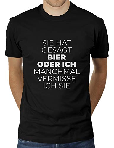 Sie hat gesagt Bier oder ich. Manchmal vermisse ich sie. - Herren T-Shirt von KaterLikoli, Gr. L, Deep Black von Likoli