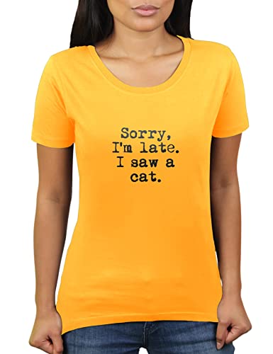 Sotry I'm Late I Saw A Cat - Damen T-Shirt von KaterLikoli, Gr. XL, Gold Yellow von Likoli