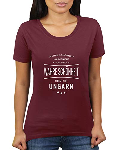 Wahre Schönheit kommt aus Ungarn - Nicht von innen - Ungar - Ungarin - Damen T-Shirt von KaterLikoli, Gr. 2XL, Burgundy von Likoli