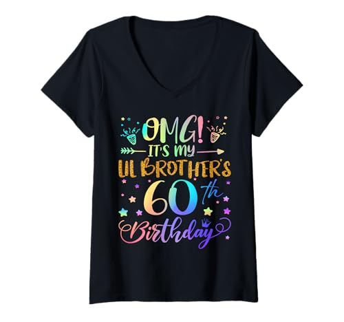 Damen OMG Es ist der 60. Geburtstag meines kleinen Bruders, Sweet, 60 Jahre alt T-Shirt mit V-Ausschnitt Damen OMG Es ist der 60. Geburtstag meines kleinen Bruders, Sweet, 60 Jahre alt T-Shirt mit V-Ausschnitt von Lil Brother 60th Bday Tie Dye Brother Sister