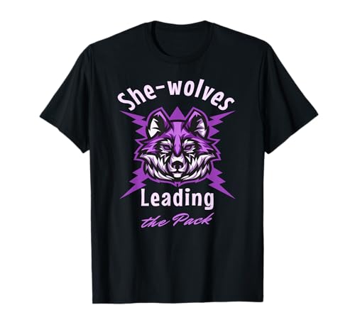 Leitwölfinnen Anführerin Stark Frauen Kraft T-Shirt Leitwölfinnen Anführerin Stark Frauen Kraft T-Shirt von Lila Wolf Führer Feminismus Stärke Symbol