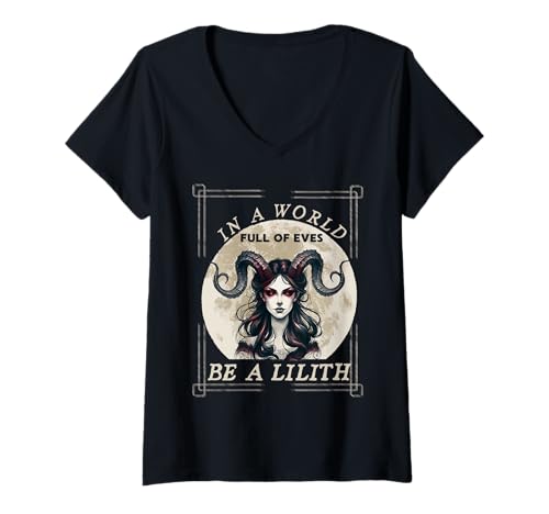 Damen In Einer Welt voller Eva Sei eine Lillith First Sigma T-Shirt mit V-Ausschnitt Damen In Einer Welt voller Eva Sei eine Lillith First Sigma T-Shirt mit V-Ausschnitt von Lilith Mother Of Demons Tarot Card Witch Halloween