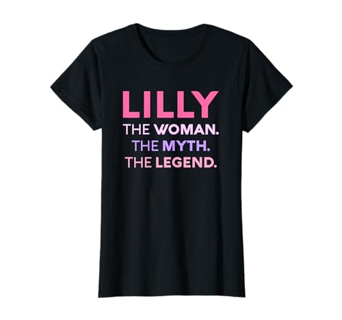 Lilly The Woman The Myth Legend Name Personalisierte Frauen T-Shirt von Lilly Legend Tees