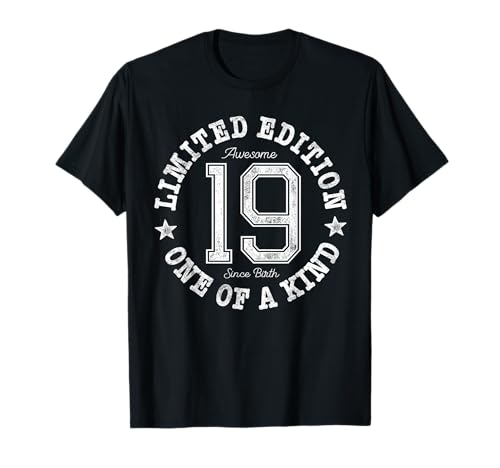 19 Limited Edition One of a Kind 19th Birthday 19-Year-Old T-Shirt 19 Limited Edition One of a Kind 19th Birthday 19-Year-Old T-Shirt von Limited Edition 19th Birthday Design