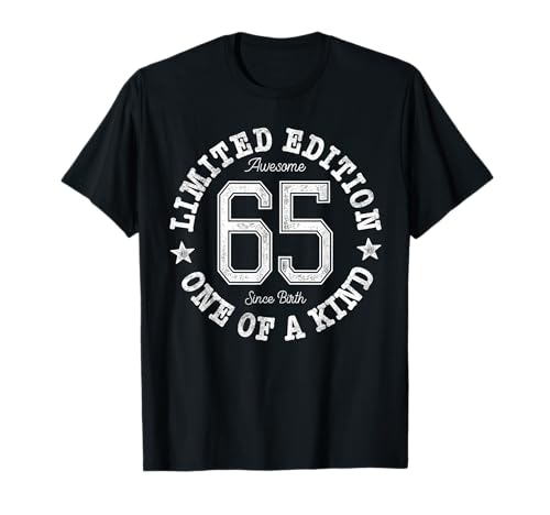 65 Limited Edition One of a Kind 65th Birthday 65-Year-Old T-Shirt von Limited Edition 65th Birthday Design