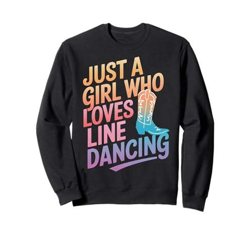 Line Dancing Nur ein Mädchen, das Line Dance liebt Sweatshirt von Line Dance Country Dancing Dancer