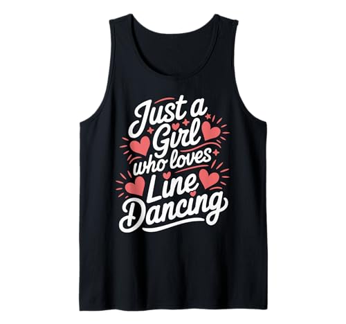 Line Dancing Nur ein Mädchen, das Line Dance liebt Tank Top von Line Dance Country Dancing Dancer