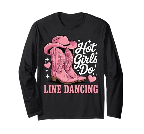 Hot Girls Do Line Dancing Langarmshirt von Line Dance Country musik
