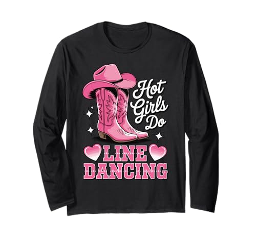 Hot Girls Do Line Dancing Langarmshirt von Line Dance Country musik