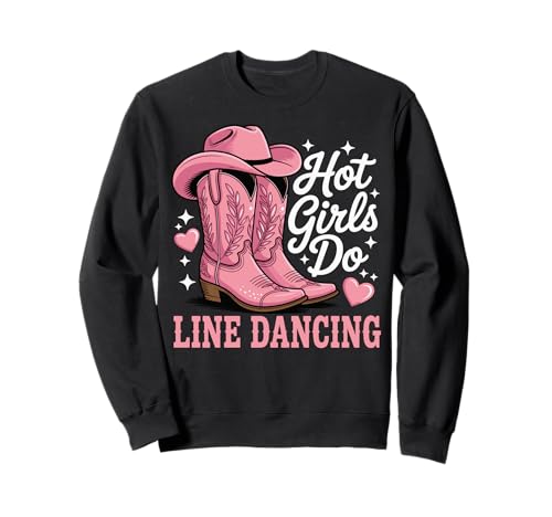 Hot Girls Do Line Dancing Sweatshirt von Line Dance Country musik