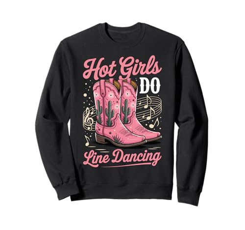 Hot Girls Do Line Dancing Sweatshirt von Line Dance Country musik