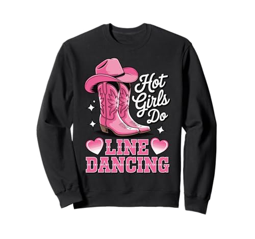 Hot Girls Do Line Dancing Sweatshirt von Line Dance Country musik