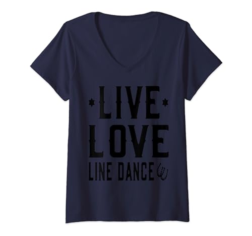 Damen Country Music Westerntanz - Live Love Line Dance T-Shirt mit V-Ausschnitt Damen Country Music Westerntanz - Live Love Line Dance T-Shirt mit V-Ausschnitt von Line Dance Geschenke - Line Dance Kleidung