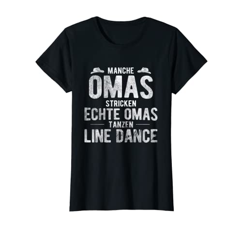 Damen Echte Omas Tanzen Line Dance Tanzen Linedance T-Shirt Damen Echte Omas Tanzen Line Dance Tanzen Linedance T-Shirt von Line Dance Geschenke für Cowgirls